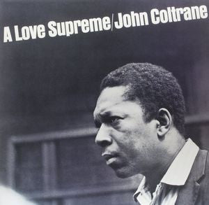 John Coltrane - A Love Supreme LP