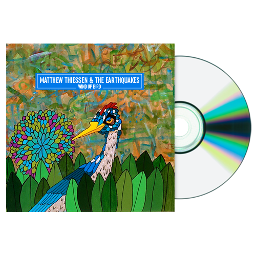 Matthew Thiessen & The Earthquakes - Wind Up Bird  (Vinyl LP or CD)[SMLXL Exclusive]