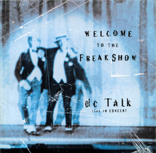 os selv faktum tapperhed dc Talk - Welcome To The Freak Show Vinyl Double LP (a SMLXL Exclusive –  SMLXL Vinyl Shop