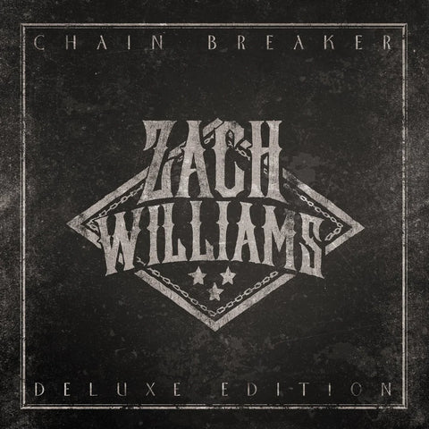 Zach Williams - Chain Breaker Deluxe Edition LP
