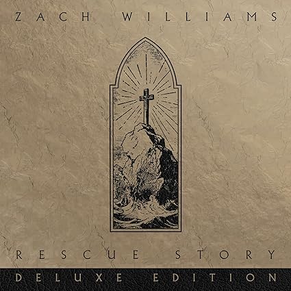 Zach Williams - Rescue Story (Deluxe Edition LP)
