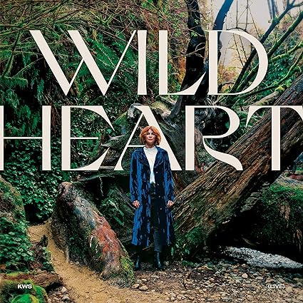 Kim Walker-Smith - Wild Heart Live LP