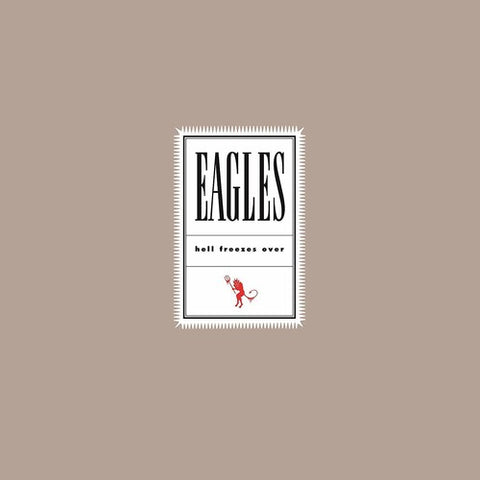 The Eagles - Hell Freezes Over (25th Anniversary Remastered 2LP)