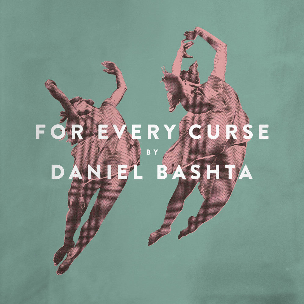Daniel Bashta - For Every Curse LP