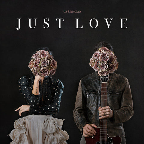 Us The Duo - Just Love LP