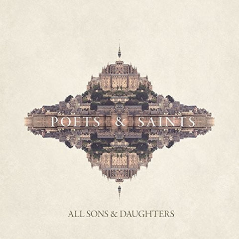 All Sons And Daughters - Poets And Saints