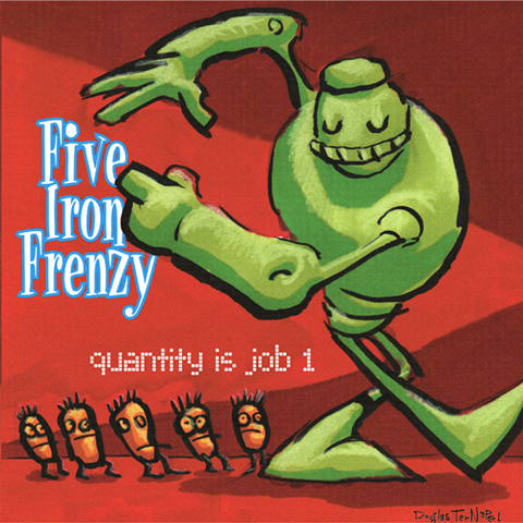 Five Iron Frenzy - Quantity Is Job 1 Vinyl LP (SMLXL EXCLUSIVE)