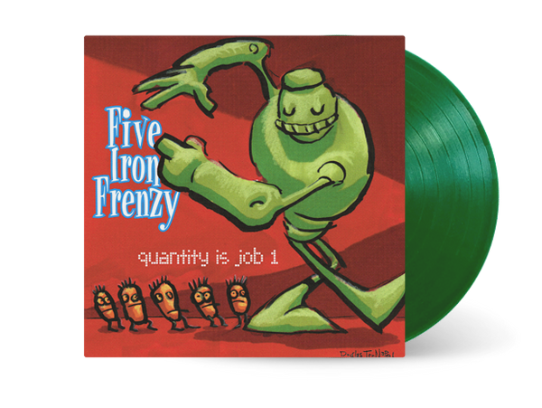 Five Iron Frenzy - Quantity Is Job 1 Vinyl LP (SMLXL EXCLUSIVE)